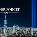 SEPT. 11, 2001 – SEPT. 11, 2023: WE WILL NEVER FORGET